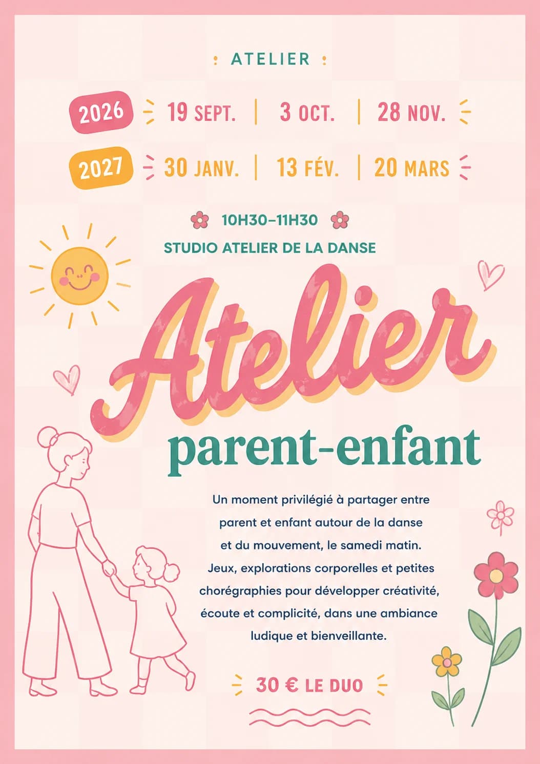 Affiche de l'atelier parent-enfant : dates 2026-2027, samedi 10h30-11h30, 30 € le duo